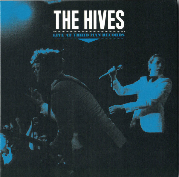 HIVES - LIVE AT THIRD MAN RECORDS