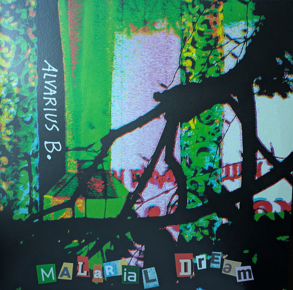ALVARIUS B. - MALARIAL DREAM