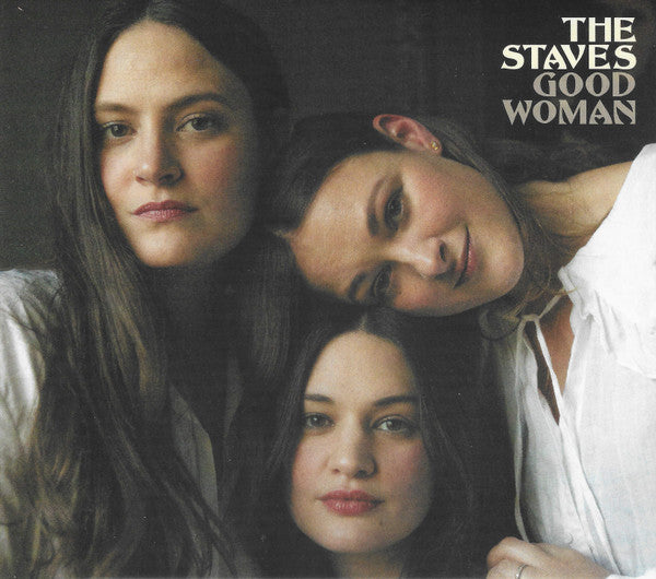 STAVES - GOOD WOMAN