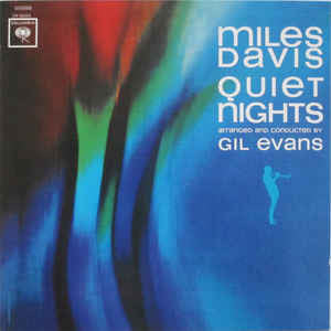 DAVIS,MILES - QUIET NIGHTS (IMPORT)
