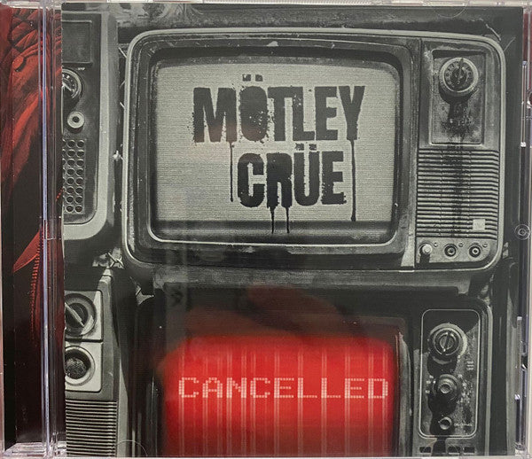 MOTLEY CRUE - CANCELLED (X) (EP)