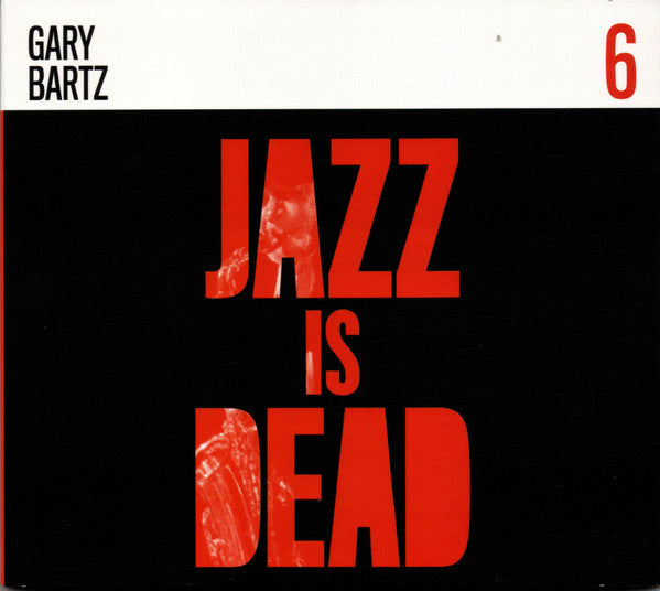 BARTZ,GARY; ALI SHAHEED MUHAMMAD; ADRIAN YOUNGE - GARY BARTZ JID006