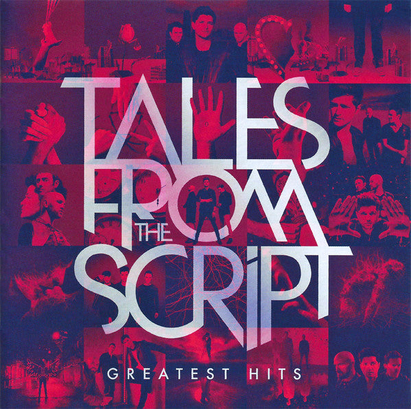 SCRIPT - TALES FROM THE SCRIPT – GREATEST HITS