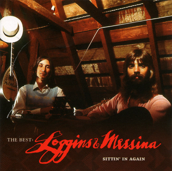 LOGGINS & MESSINA - BEST: LOGGINS & MESSINA: SITTIN IN AGAIN