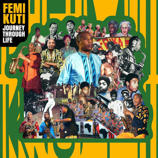 KUTI,FEMI - JOURNEY THROUGH LIFE