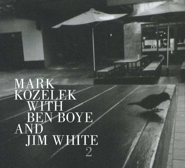 KOZELEK,MARK WITH BEN BOYE & JIM WHITE - 2