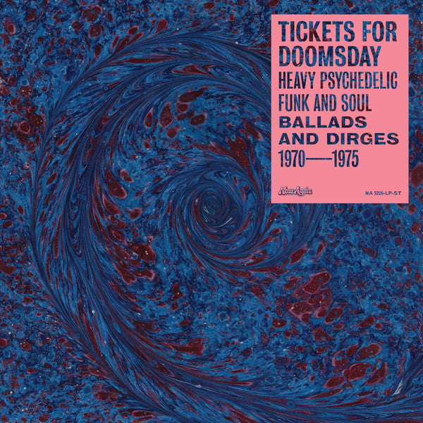 VARIOUS ARTISTS - TICKETS FOR DOOMSDAY: HEAVY PSYCHEDELIC FUNK, SOUL, BALLADS & DIRGES 1970-1975