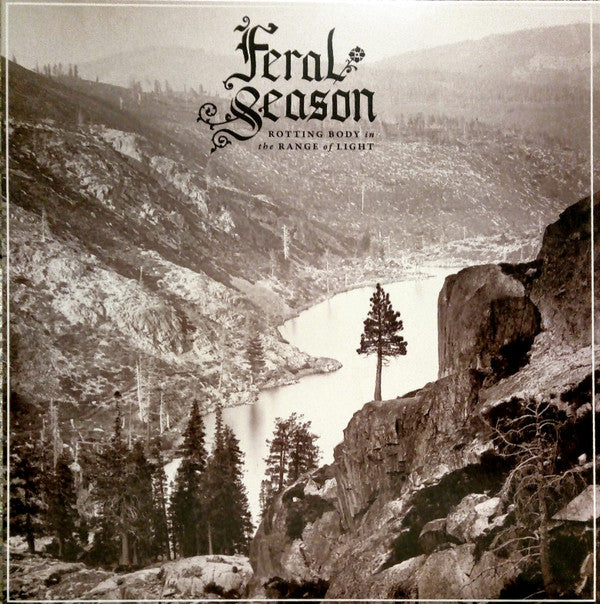 FERAL SEASON - ROTTING BODY IN THE RANGE OF LIGHT
