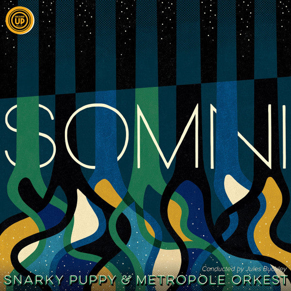 SNARKY PUPPY & METROPOLE O - SOMNI