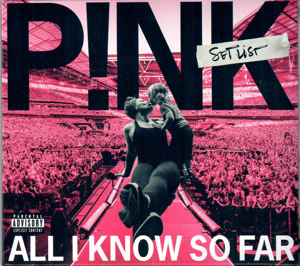 PINK - ALL I KNOW SO FAR: THE SETLIST (X)