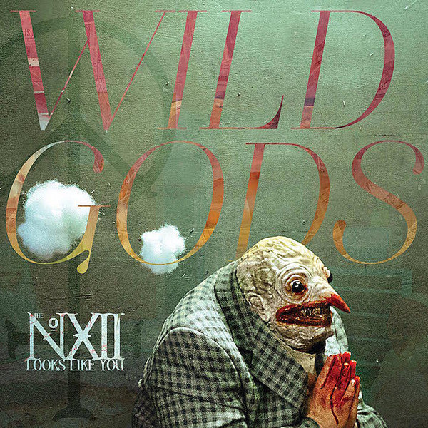 NUMBER TWELVE LOOKS LIKE YOU - WILD GODS