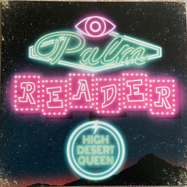 HIGH DESERT QUEEN - PALM READER (COLOURED VINYL)
