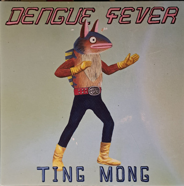 DENGUE FEVER - TING MONG