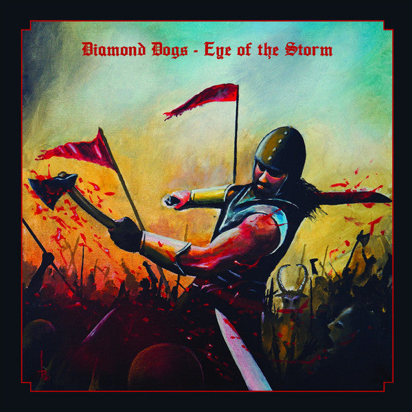DIAMOND DOGS - EYE OF THE STORM