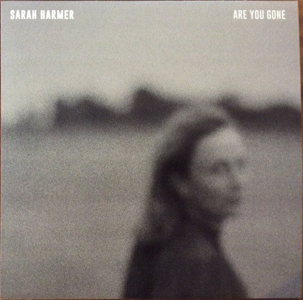 HARMER,SARAH - ARE YOU GONE