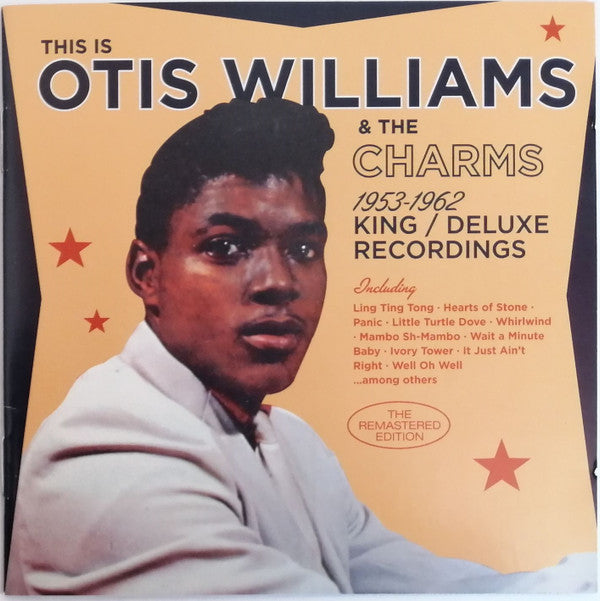 WILLIAMS,OTIS & THE CHARMS - 1956-1962 KING / DELUXE RECORDINGS