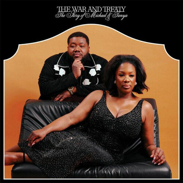 WAR & TREATY - STORY OF MICHAEL & TANYA