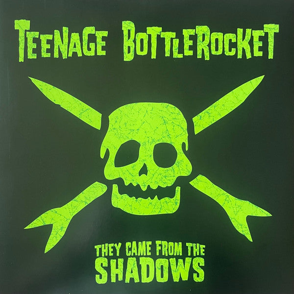 TEENAGE BOTTLEROCKET - THEY CAME FROM THE SHADOWS (SWAMP GREEN VINYL)