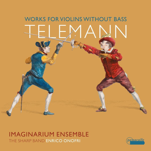 ONOFRI,ENRICO; IMAGINARIUM ENSEMBLE - TELEMANN: WORKS FOR VIOLINS WITHOUT BASS