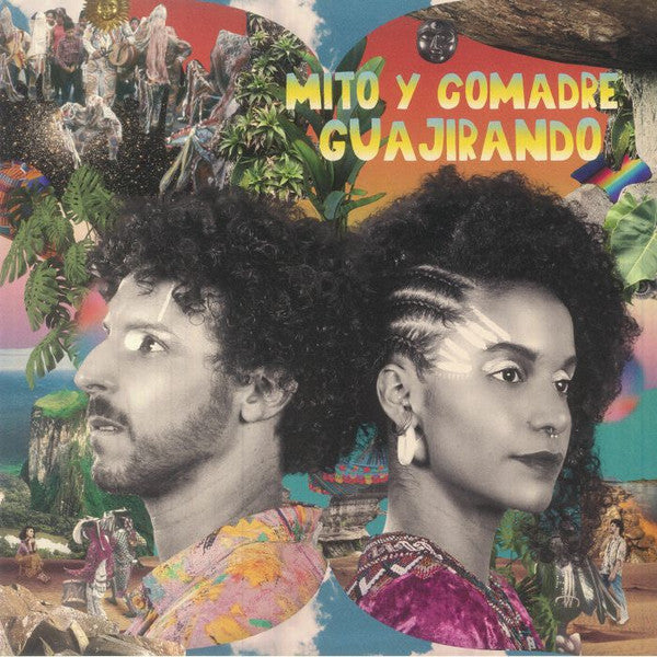 MITO Y COMADRE - GUAJIRANDO