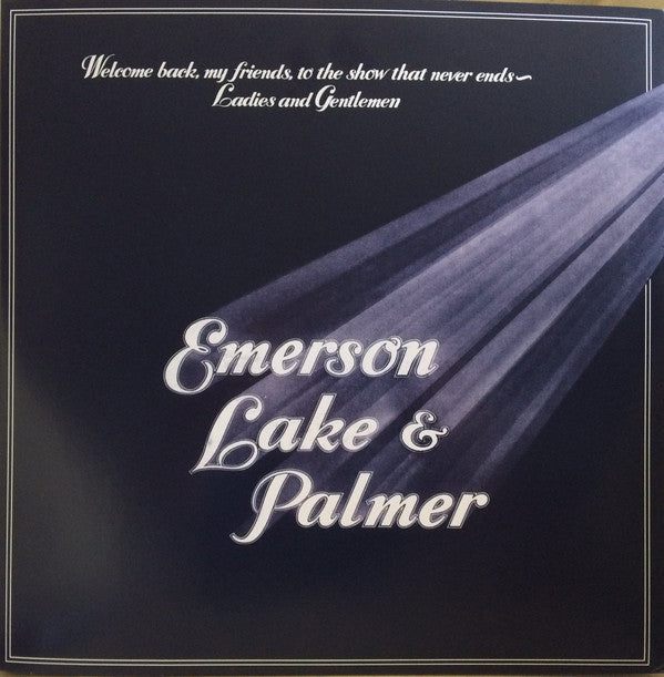 EMERSON, LAKE & PALMER - WELCOME BACK MY FRIENDS TO THE (3LP)