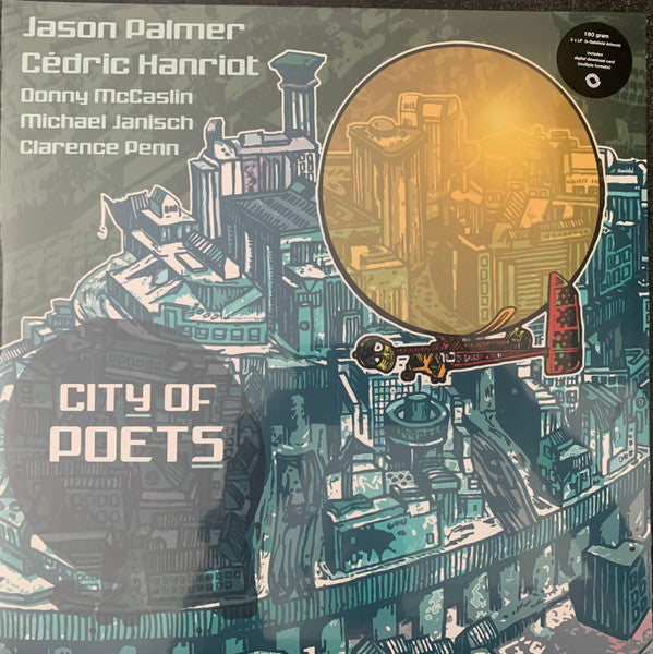 PALMER,JASON & CEDRIC HANRIOT - CITY OF POETS (2LP)
