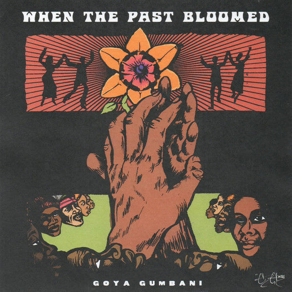 GOYA GUMBANI - WHEN THE PAST BLOOMED