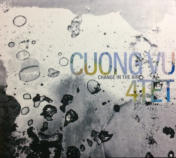 CUONG VU 4TET - CHANGE IN THE AIR
