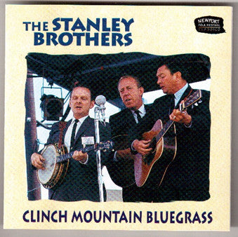 STANLEY BROTHERS - CLINCH MOUNTAIN BLUEGRASS