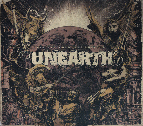 UNEARTH - WRETCHED; THE RUINOUS
