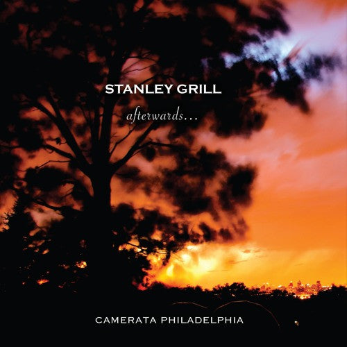 CAMERATA PHILADELPHIA - GRILL: AFTERWARDS