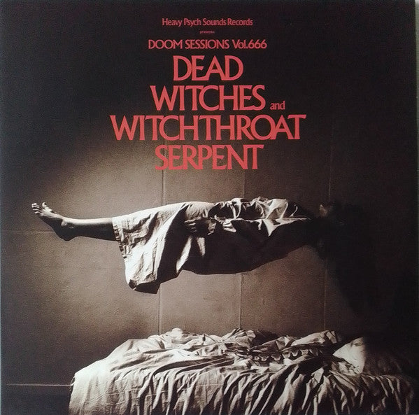 DEAD WITCHES; WITCHTHROAT SERPENT - DOOM SESSIONS VOL. 666