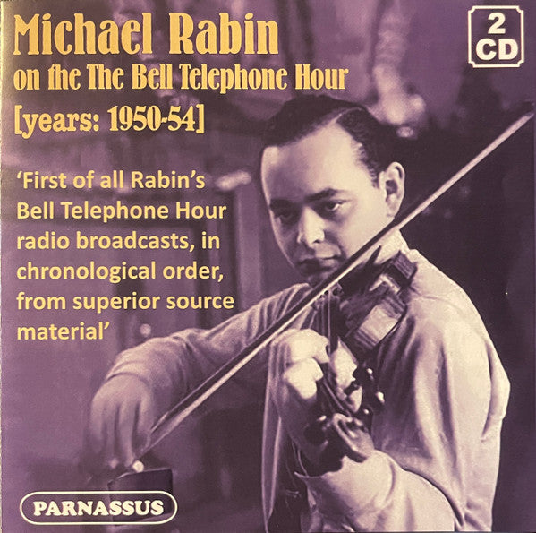 RABIN,MICHAEL - MICHAEL RABIN ON THE BELL TELEPHONE HOUR 1950/54 (2CD)