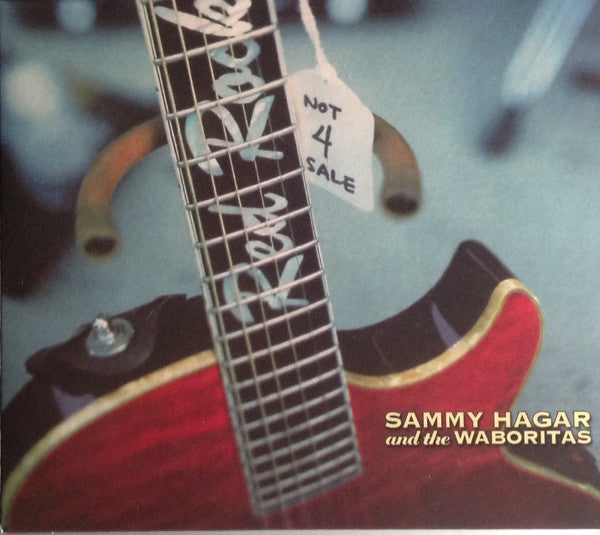 HAGAR,SAMMY & THE WABORITAS - NOT 4 SALE