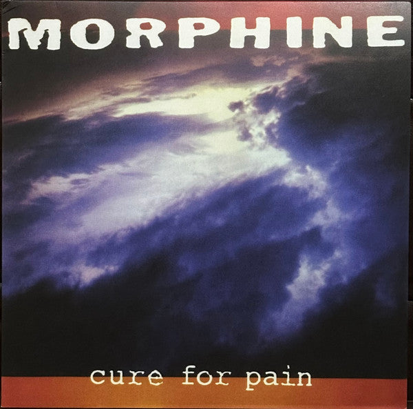 MORPHINE - CURE FOR PAIN