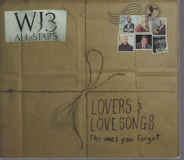 WJ3 ALL STARS - LOVERS AND LOVE SONGS: THE ONES YOU FORGOT