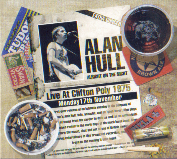 HULL,ALAN - ALRIGHT ON THE NIGHT - LIVE AT CLIFTON POLY 1975