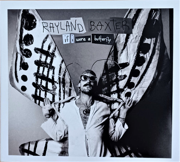 BAXTER RAYLAND - IF I WERE A BUTTERFLY