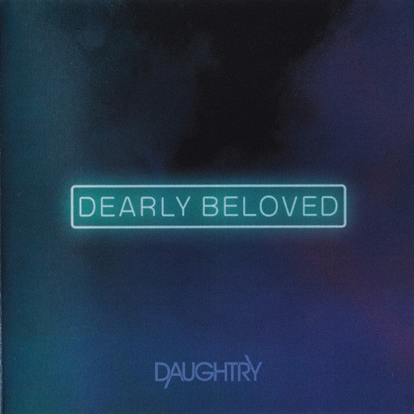 DAUGHTRY - DEARLY BELOVED