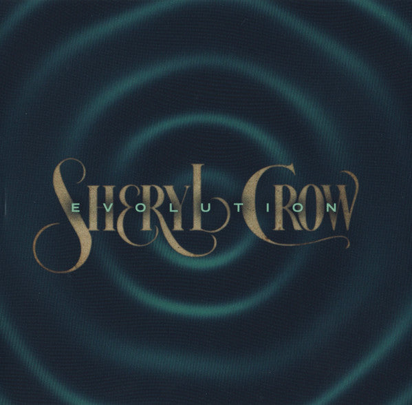 CROW,SHERYL - EVOLUTION
