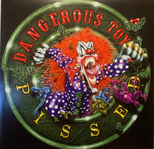 DANGEROUS TOYS - PISSED (DELUXE EDITION)
