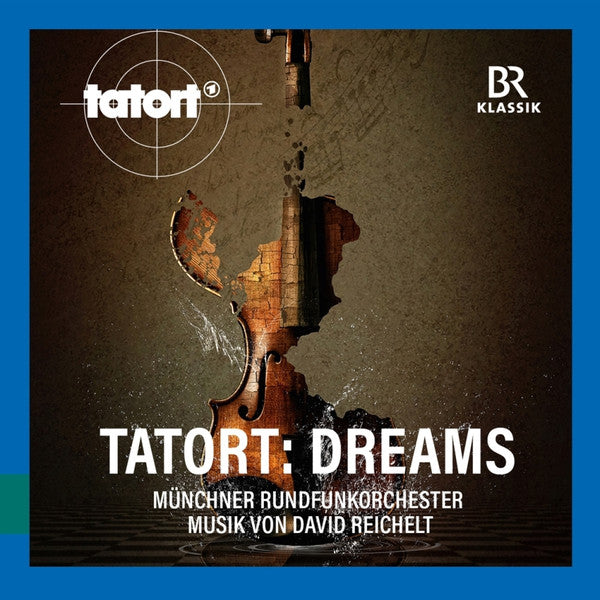 MUENCHNER RUNDFUNKORCHESTER - TATORT: DREAMS