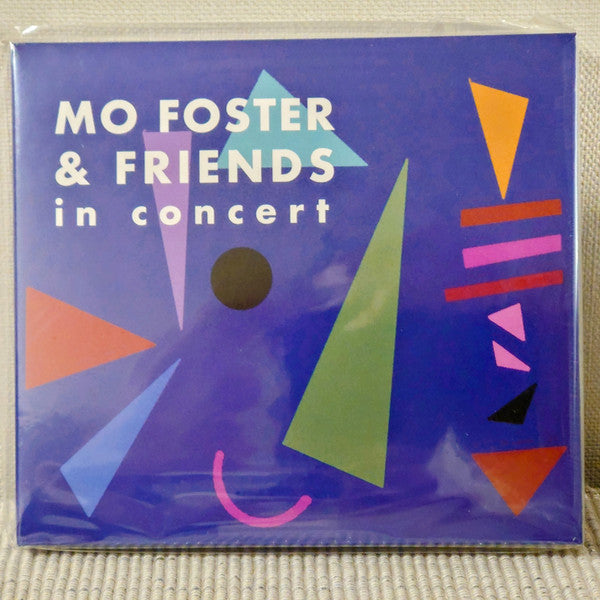 UNKNOWN - MO FOSTER & FRIENDS IN CONCERT
