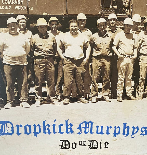 DROPKICK MURPHYS - DO OR DIE