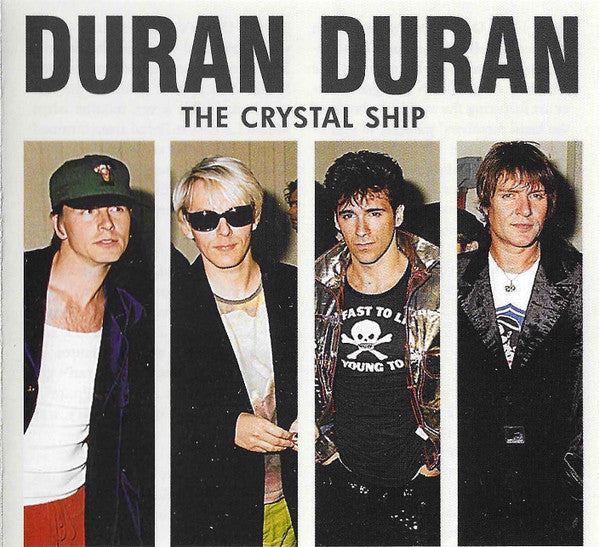 DURAN DURAN - CRYSTAL SHIP