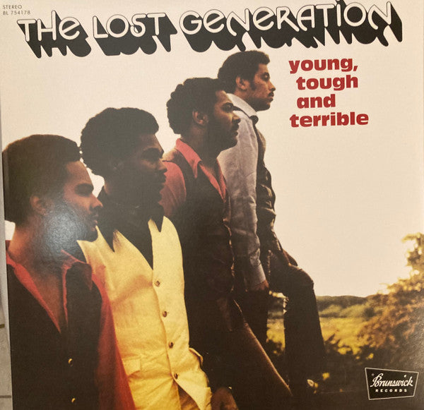 LOST GENERATION - YOUNG, TOUGH & TERRIBLE