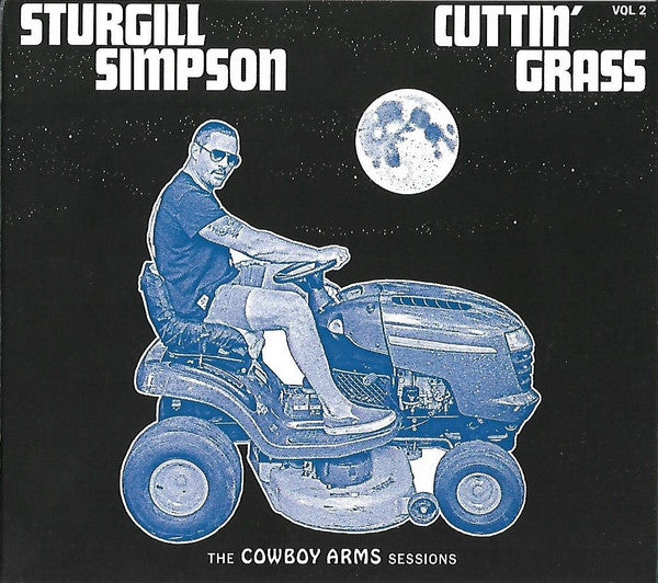 SIMPSON,STURGILL - CUTTIN' GRASS - VOL. 2 (COWBOY ARMS SESSIONS)