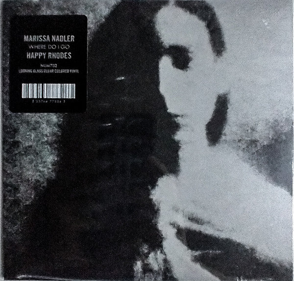 NADLER,MARISSA & HAPPY RHODES - WHERE DO I GO (CLEAR 7INCH)