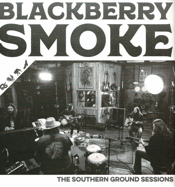 BLACKBERRY SMOKE - SOUTHERN GROUND SESSIONS