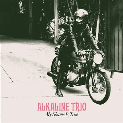 ALKALINE TRIO - MY SHAME IS TRUE